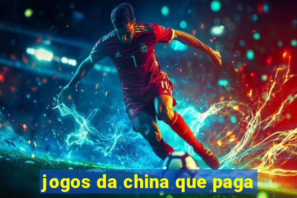 jogos da china que paga