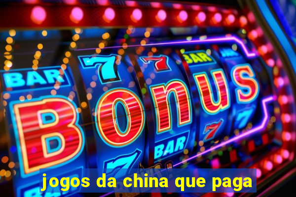 jogos da china que paga