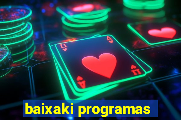 baixaki programas