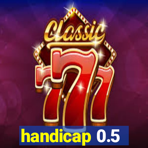 handicap 0.5