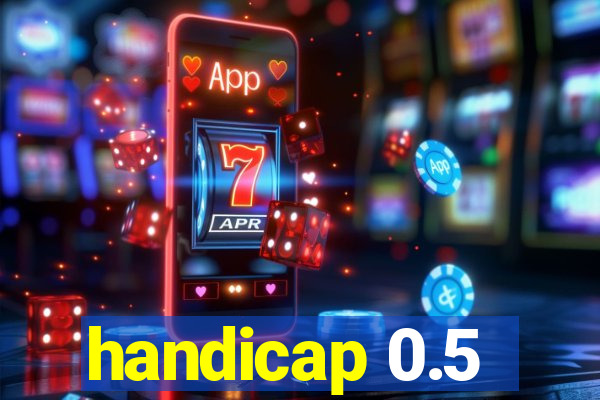 handicap 0.5