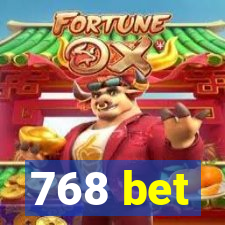 768 bet