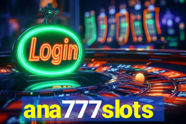 ana777slots