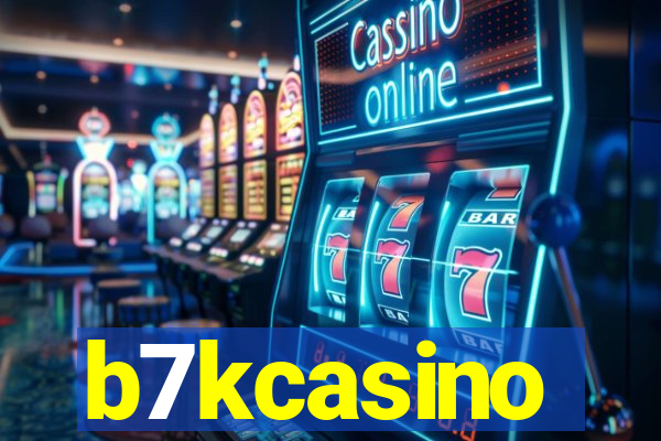 b7kcasino