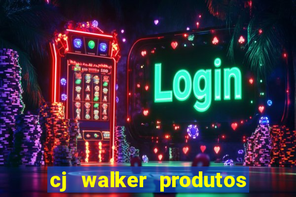 cj walker produtos onde comprar