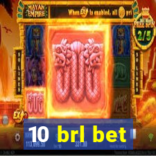 10 brl bet