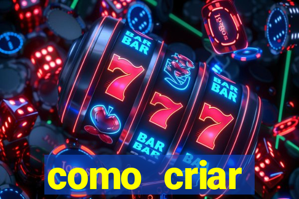 como criar plataforma de jogo do tigre