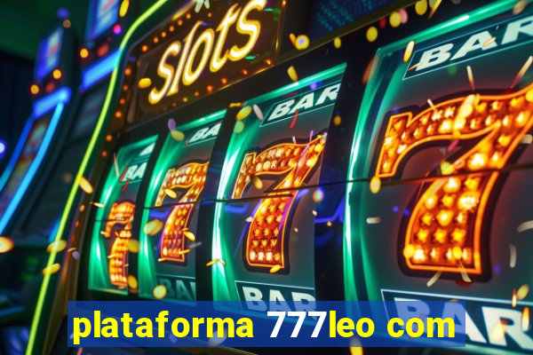 plataforma 777leo com