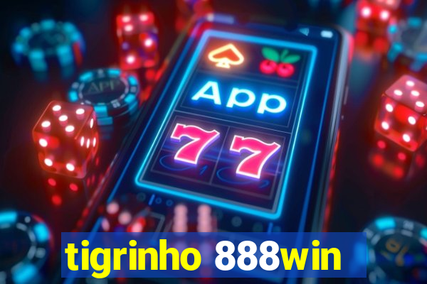 tigrinho 888win