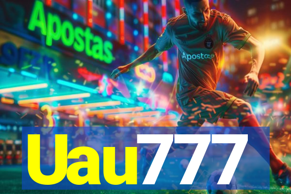 Uau777