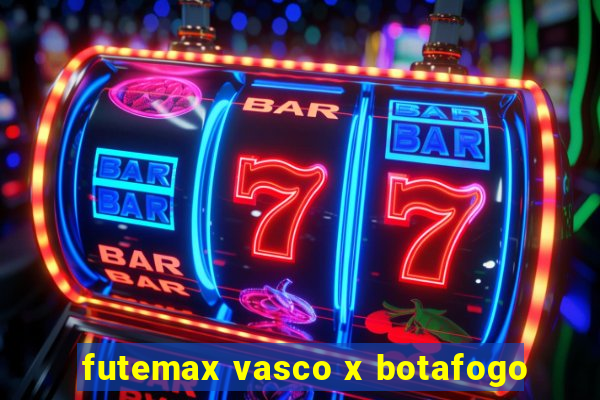 futemax vasco x botafogo