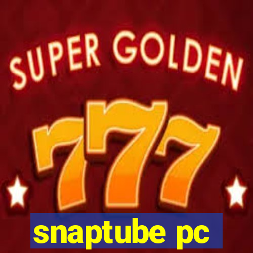 snaptube pc