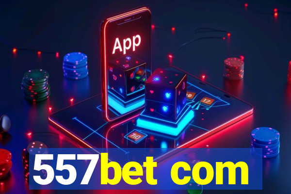 557bet com