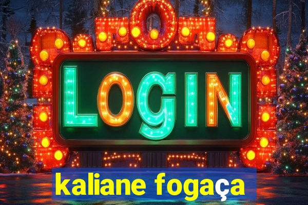 kaliane fogaça