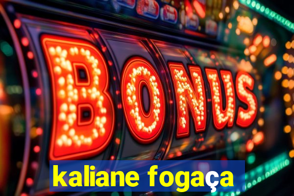 kaliane fogaça