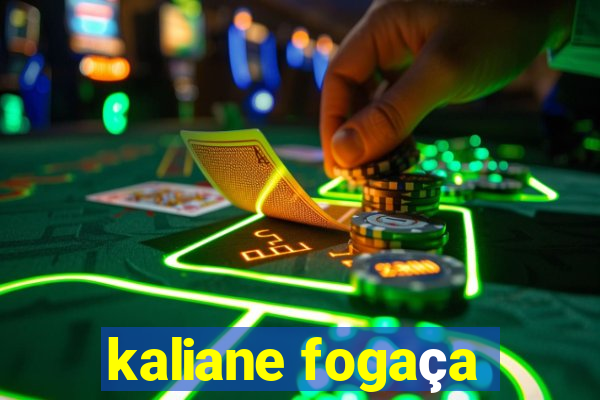 kaliane fogaça