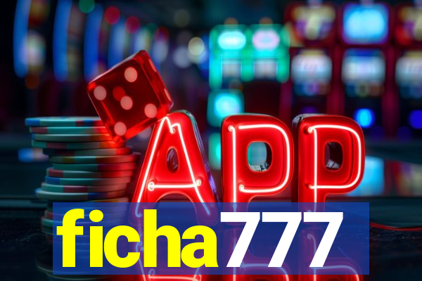 ficha777