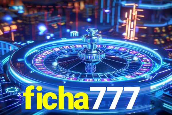 ficha777