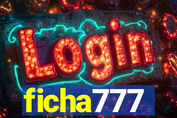 ficha777