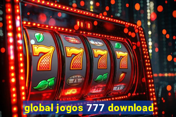 global jogos 777 download