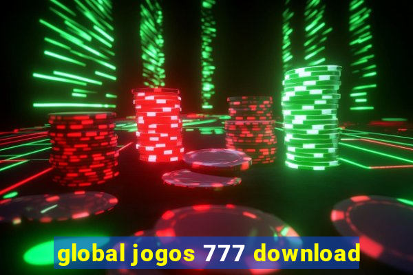 global jogos 777 download