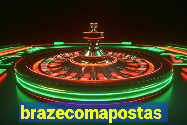 brazecomapostas