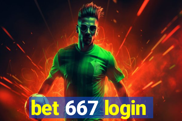 bet 667 login