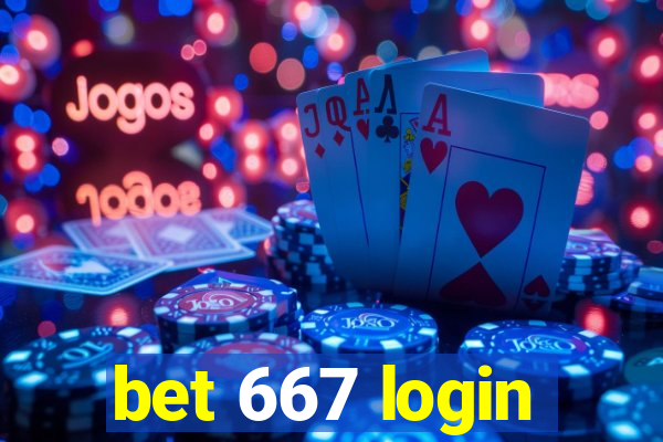 bet 667 login