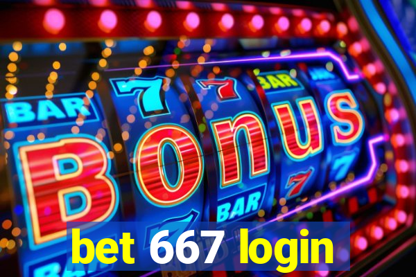 bet 667 login