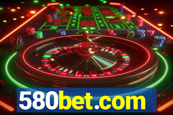 580bet.com