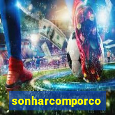 sonharcomporco