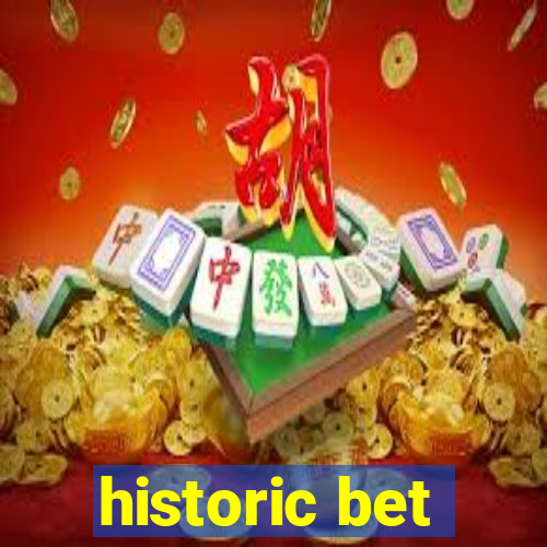 historic bet