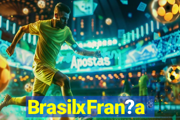 BrasilxFran?a