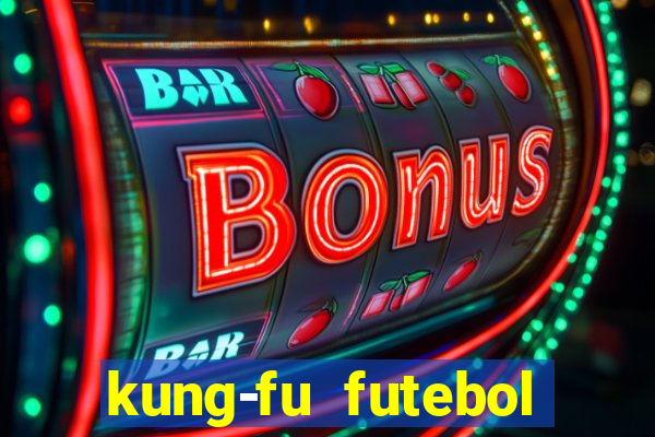 kung-fu futebol clube download