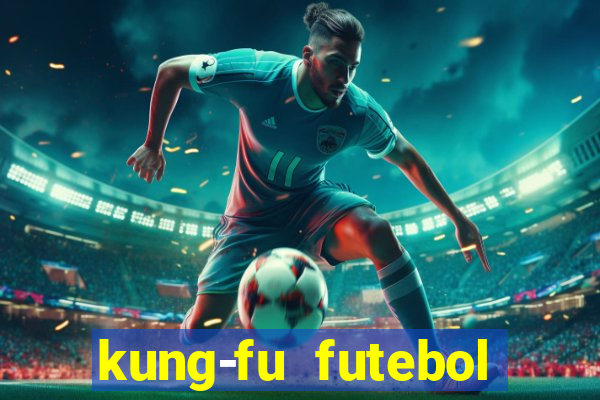 kung-fu futebol clube download