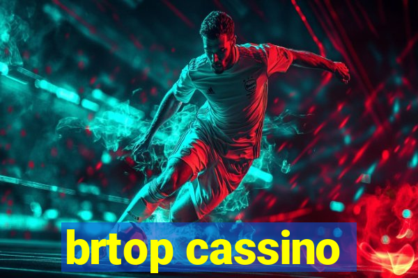 brtop cassino