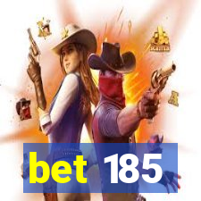 bet 185