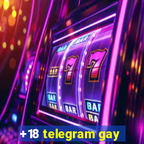 +18 telegram gay