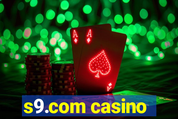 s9.com casino