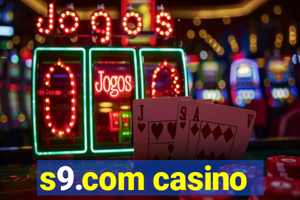 s9.com casino