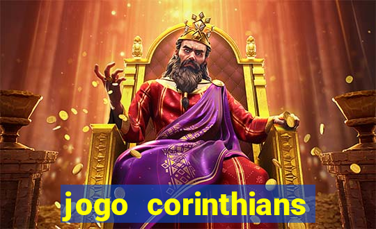 jogo corinthians vai passar aonde