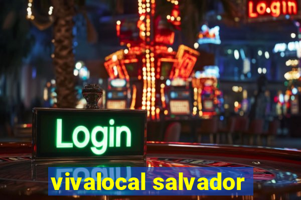 vivalocal salvador