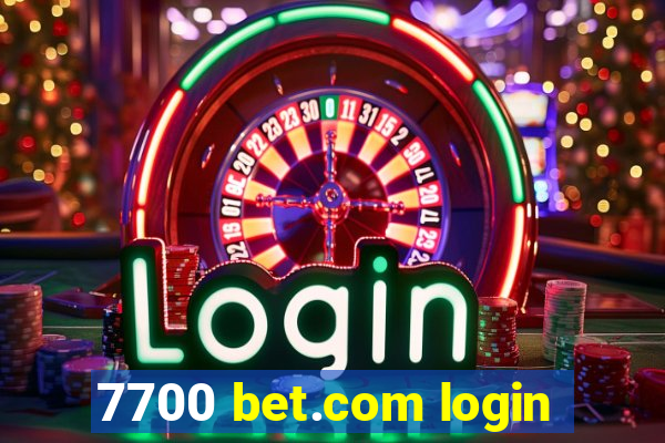 7700 bet.com login