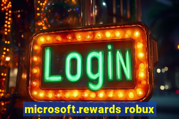 microsoft.rewards robux