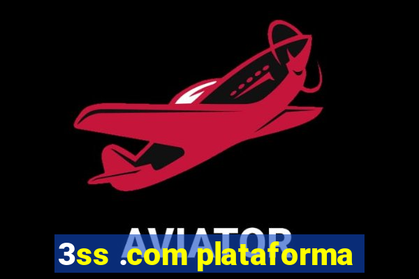 3ss .com plataforma