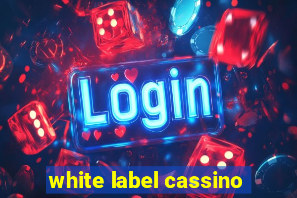 white label cassino