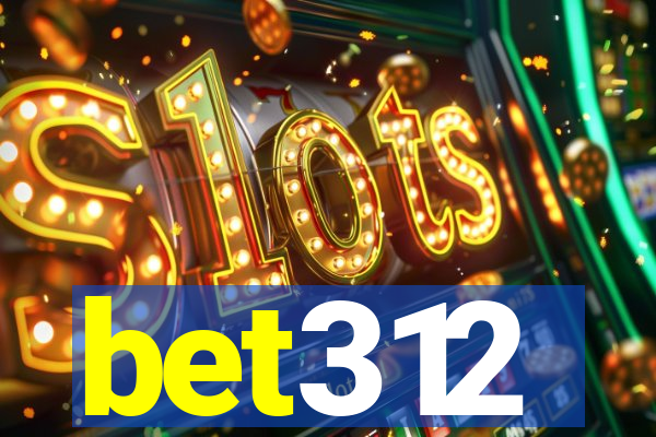 bet312