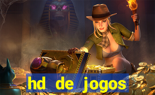 hd de jogos aliexpress - download