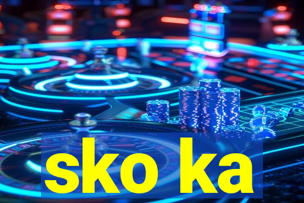 sko ka