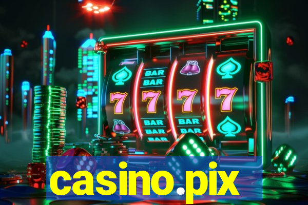 casino.pix